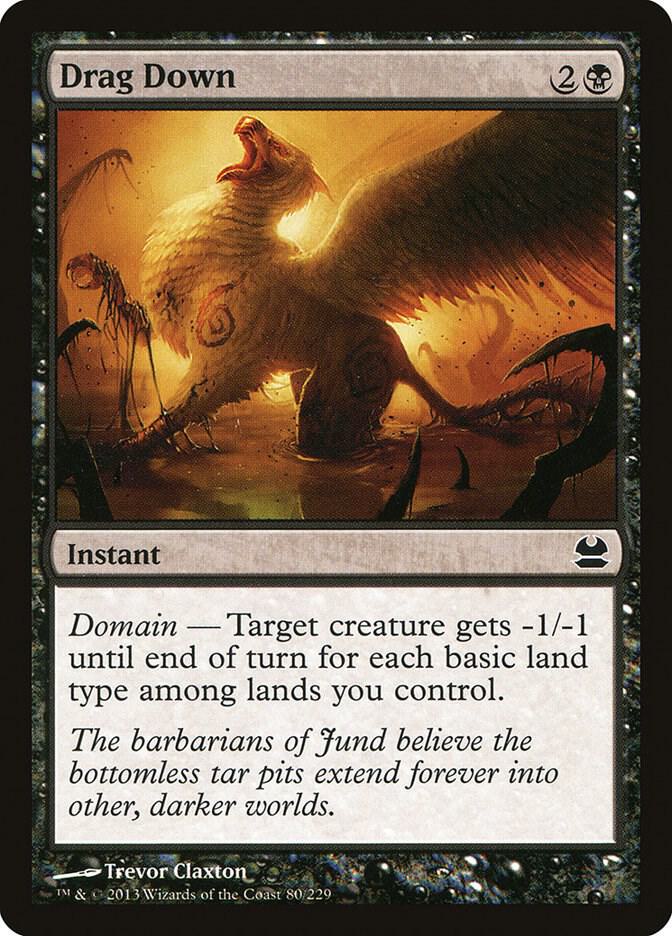 Drag Down (80) [Modern Masters]