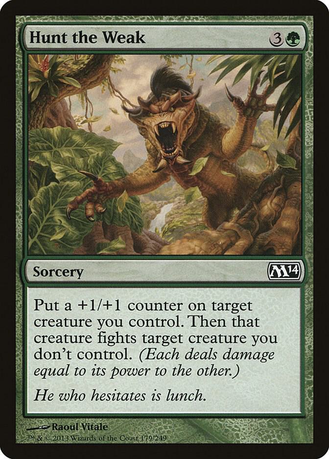 Hunt the Weak (179) [Magic 2014]