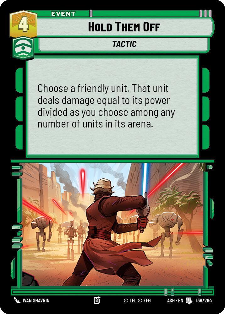 Hold Them Off (139/264) [Ashes of the Empire]