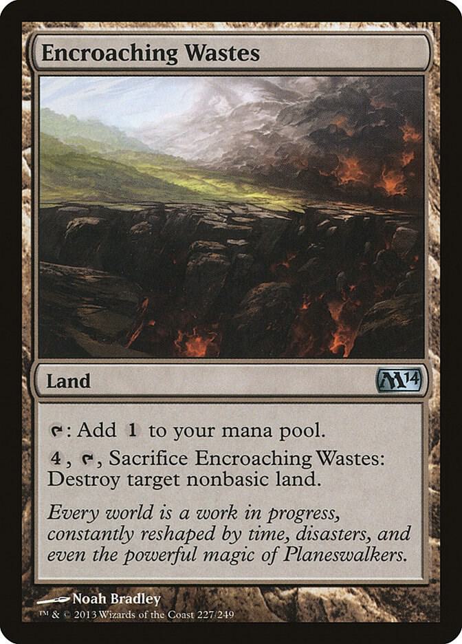 Encroaching Wastes (227) [Magic 2014]