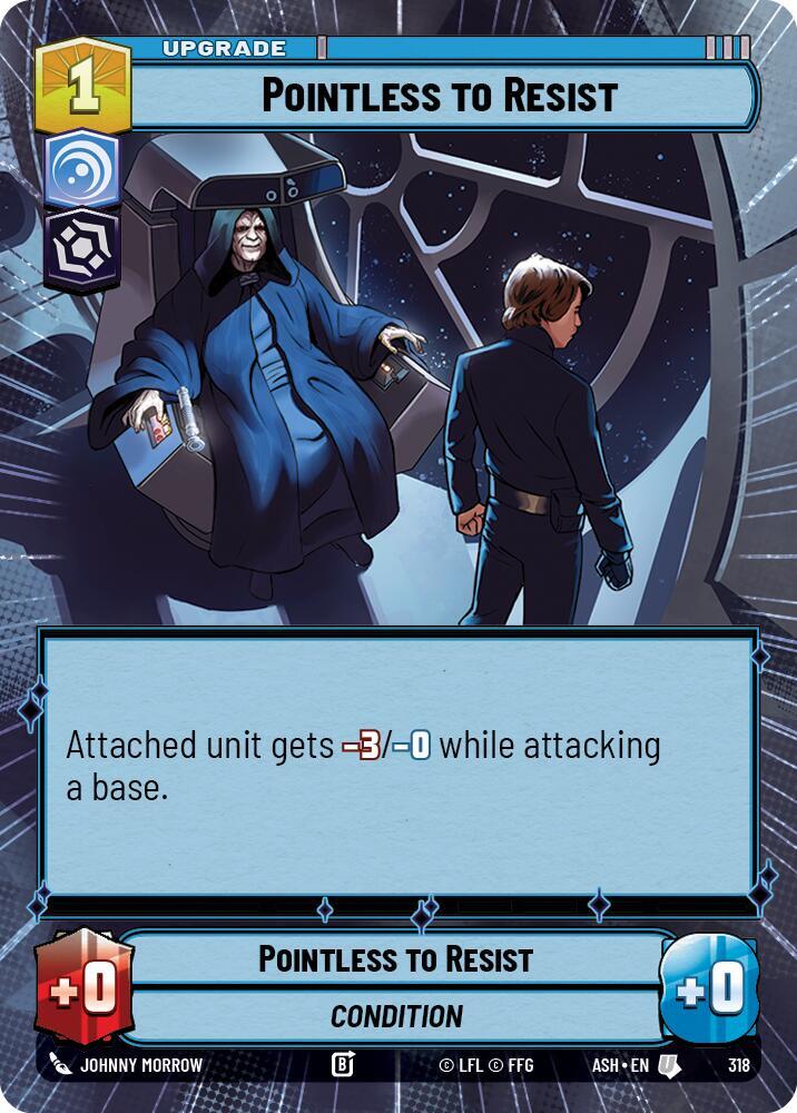 Pointless to Resist (Hyperspace) (318) [Ashes of the Empire]
