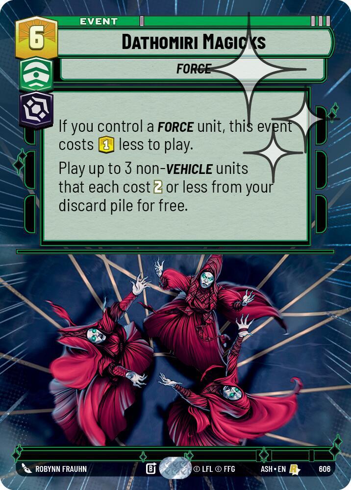 Dathomiri Magicks (Hyperspace Foil) (606) [Ashes of the Empire]