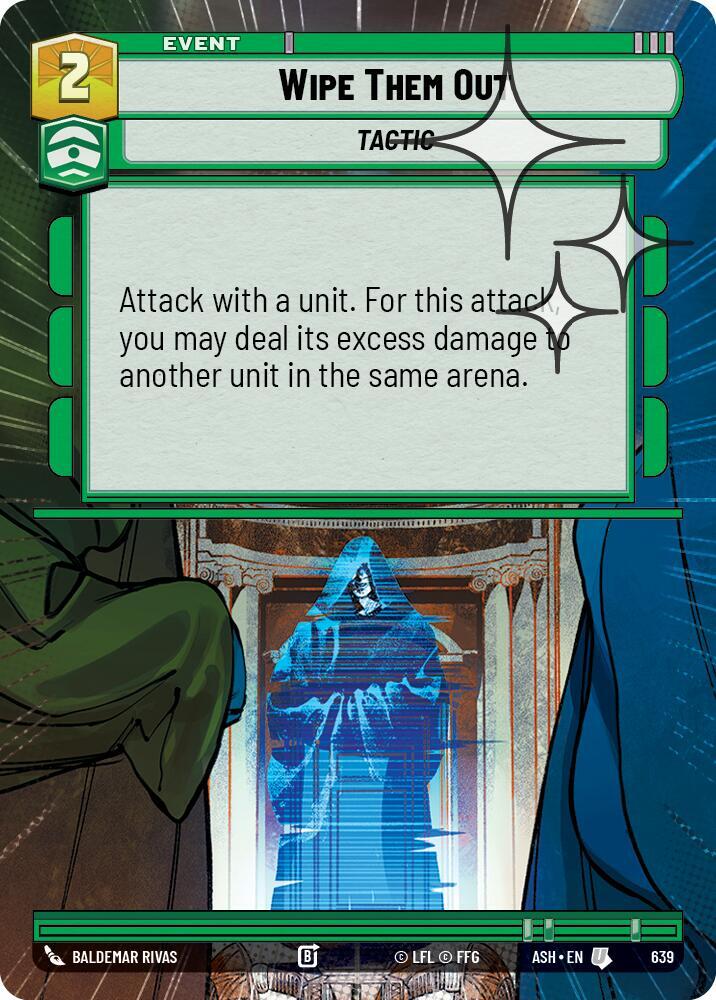 Wipe Them Out (Hyperspace Foil) (639) [Ashes of the Empire]