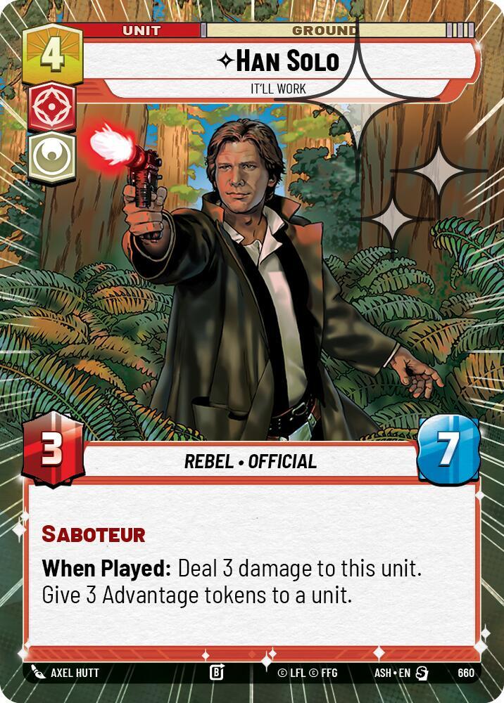 Han Solo - It'll Work (Hyperspace Foil) (660) [Ashes of the Empire]