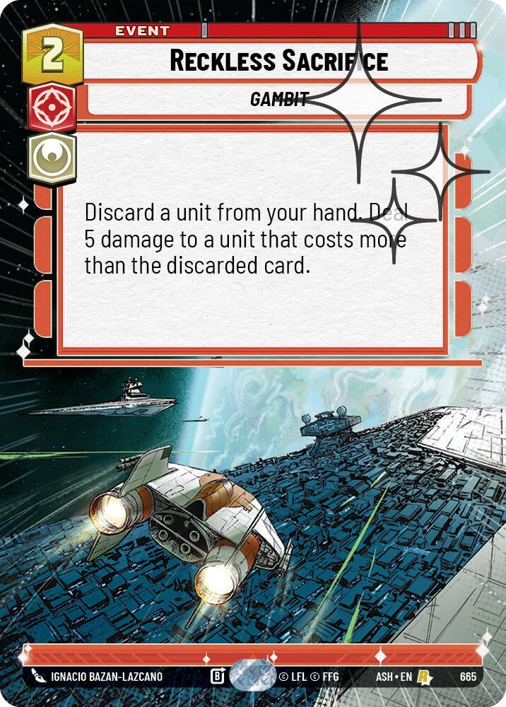Reckless Sacrifice (Hyperspace Foil) (665) [Ashes of the Empire]
