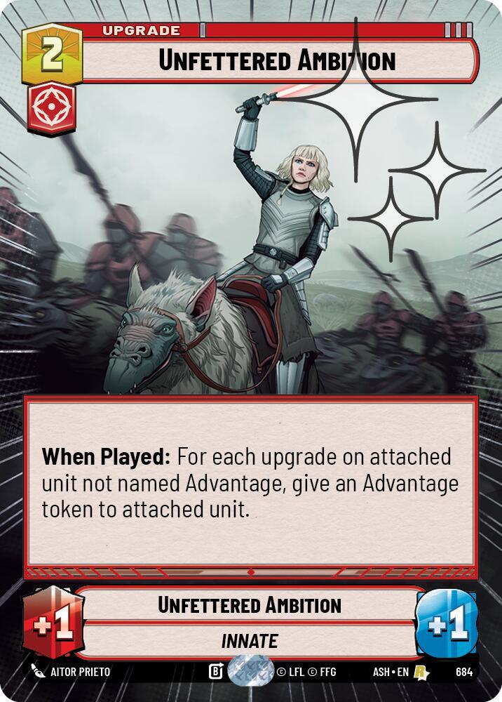 Unfettered Ambition (Hyperspace Foil) (684) [Ashes of the Empire]