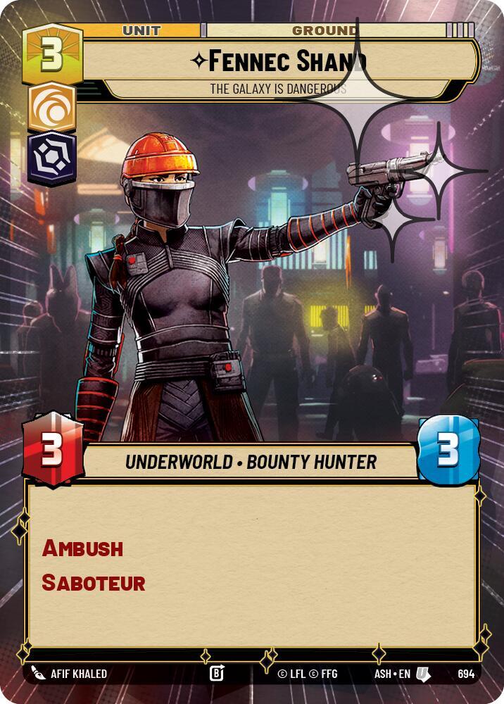Fennec Shand - The Galaxy Is Dangerous (Hyperspace Foil) (694) [Ashes of the Empire]