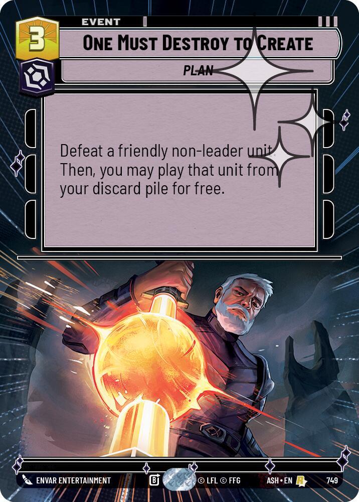 One Must Destroy to Create (Hyperspace Foil) (749) [Ashes of the Empire]
