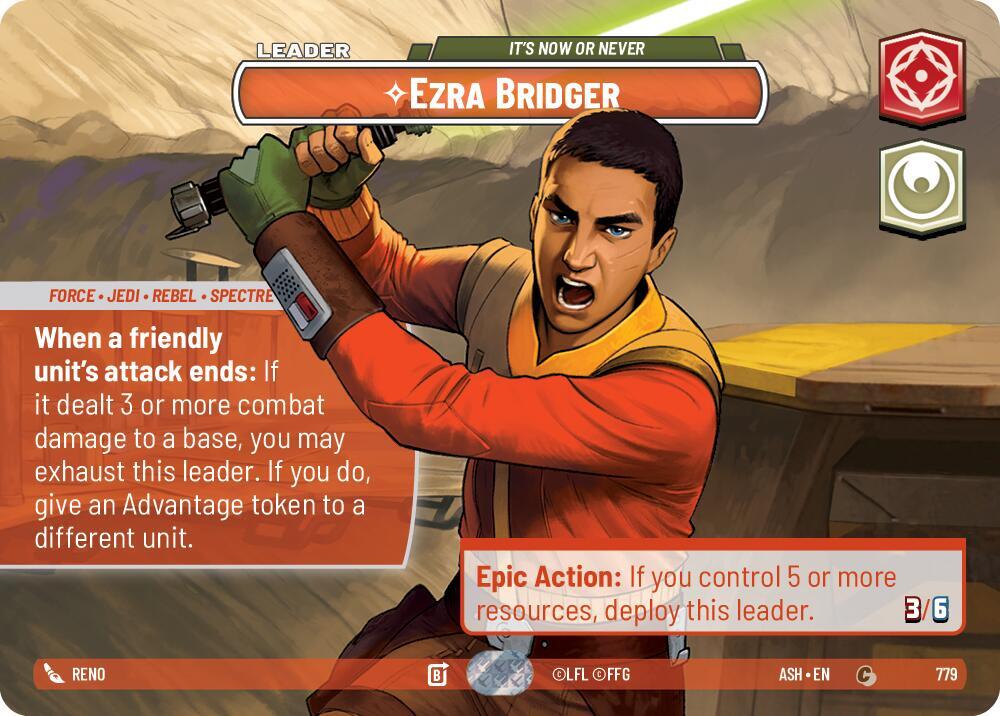 Ezra Bridger - It's Now or Never (Showcase) (779) [Ashes of the Empire]