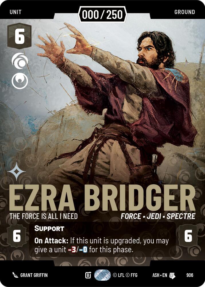 Ezra Bridger - The Force is All I Need (Serialized) (906) [Ashes of the Empire]
