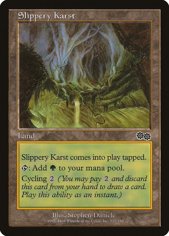 Slippery Karst (327) [Urza's Saga]