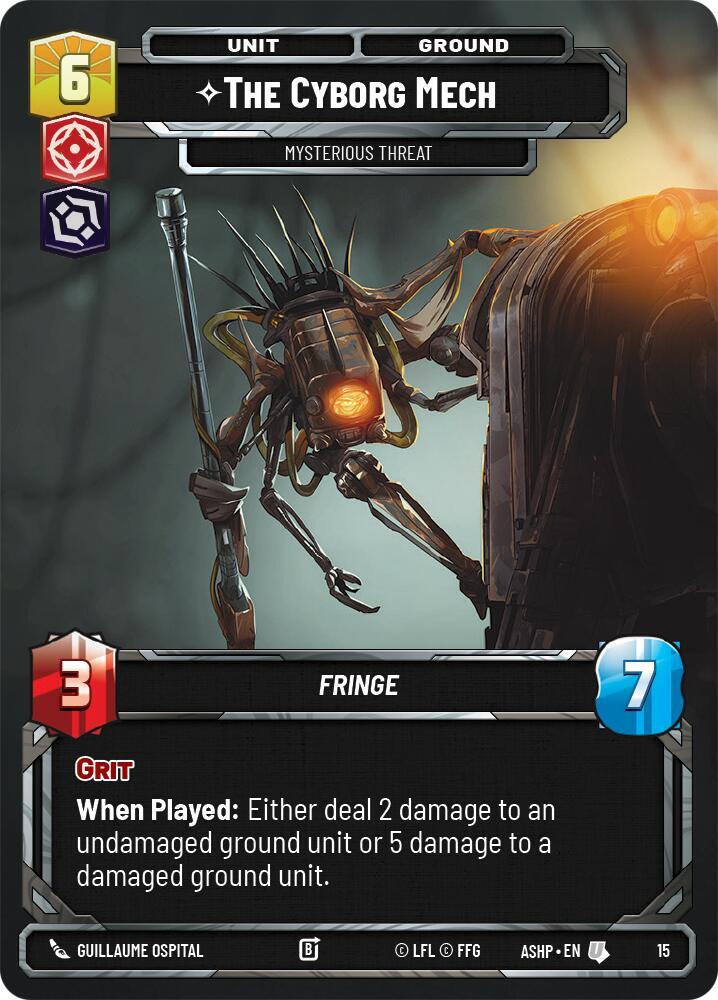 The Cyborg Mech - Mysterious Threat (15) [Ashes of the Empire - Weekly Play Promos]