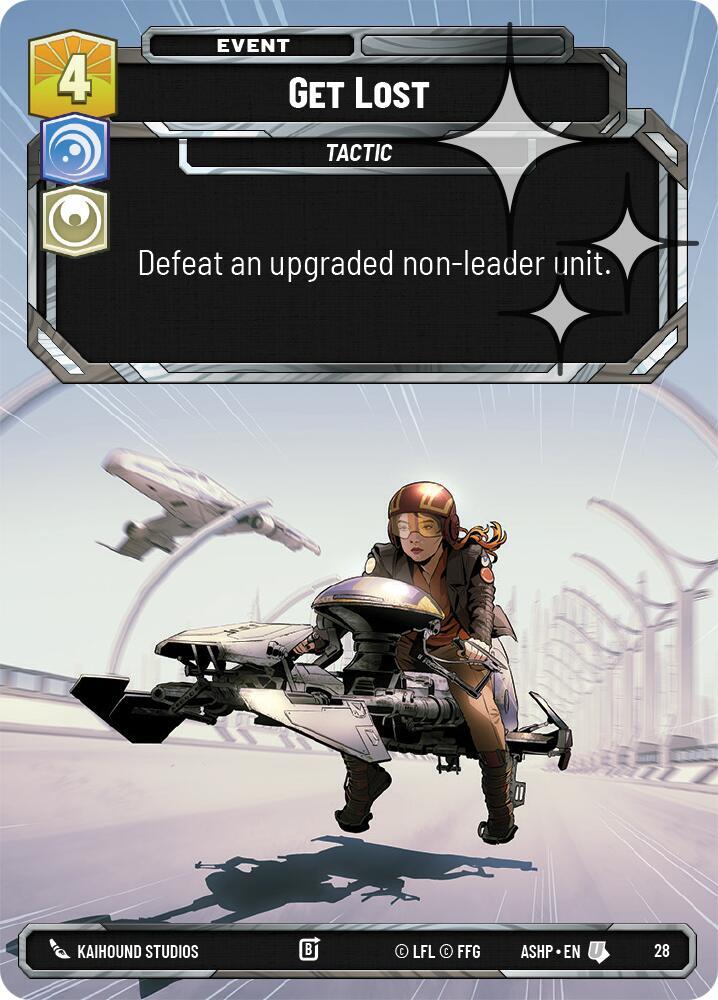 Get Lost (Foil) (28) [Ashes of the Empire - Weekly Play Promos]