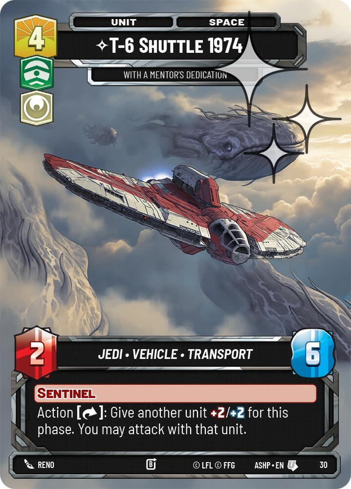 T-6 Shuttle 1974 - With a Mentor's Dedication (Foil) (30) [Ashes of the Empire - Weekly Play Promos]
