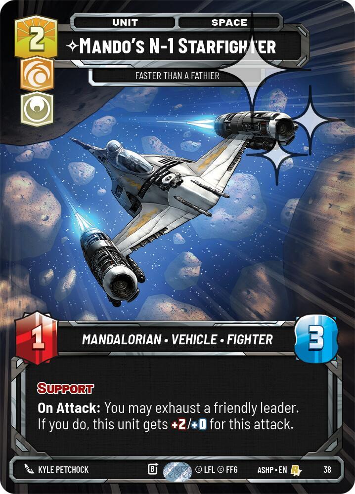 Mando's N-1 Starfighter - Faster than a Fathier (Foil) (38) [Ashes of the Empire - Weekly Play Promos]