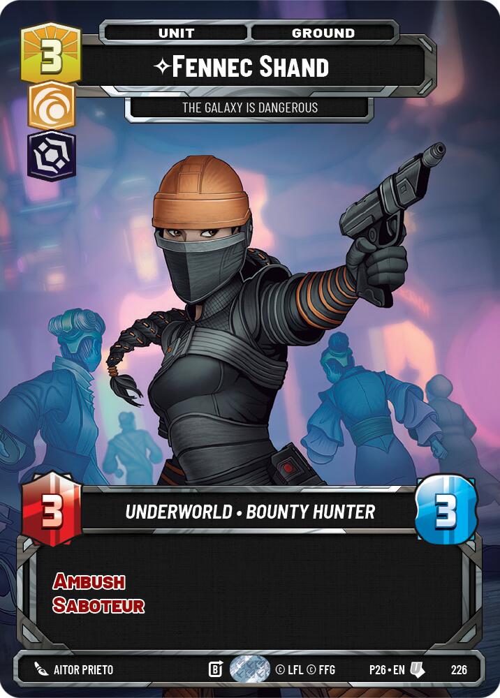 Fennec Shand - The Galaxy Is Dangerous (Foil) (226) [Sector and Regional Promos: Season 2]
