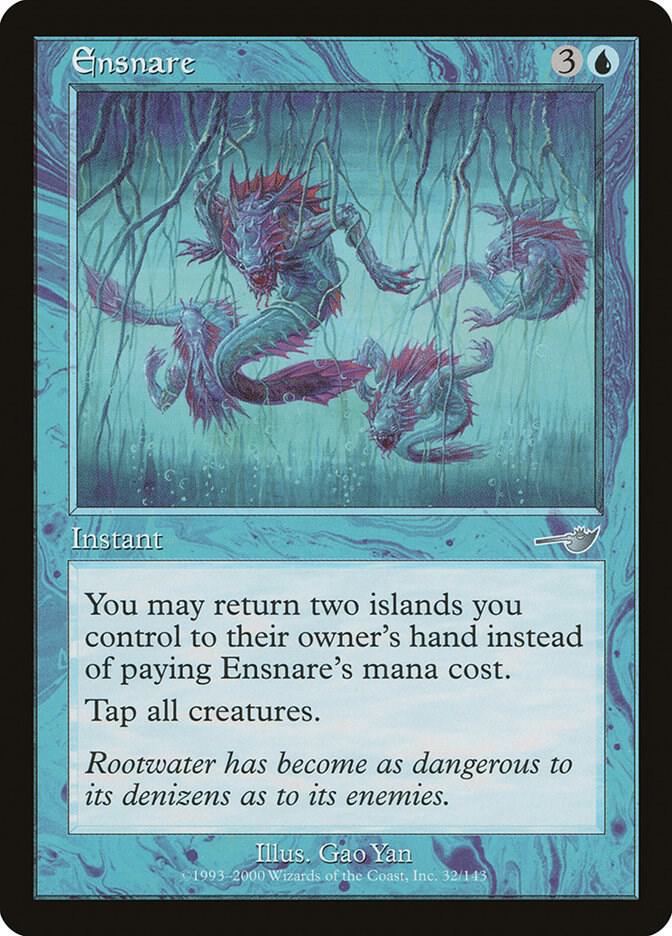 Ensnare (32) [Nemesis]