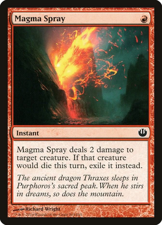 Magma Spray (103) [Journey into Nyx]