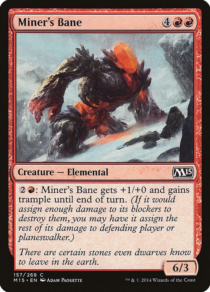 Miner's Bane (157) [Magic 2015]