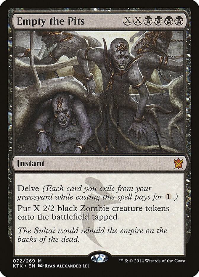 Empty the Pits (72) [Khans of Tarkir]