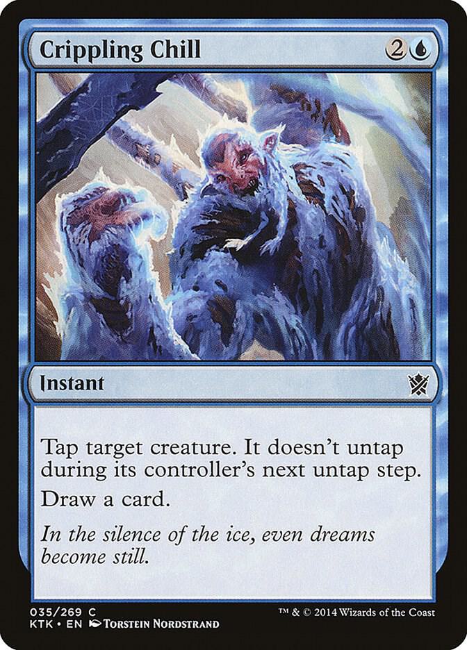 Crippling Chill (35) [Khans of Tarkir]