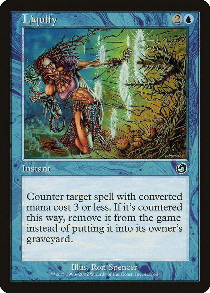 Liquify (41) [Torment]