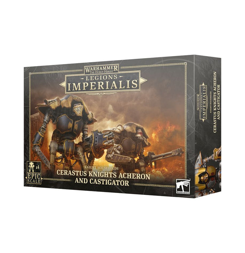 Legion Imperialis : Chevaliers Cerastus : Achéron et Castigator