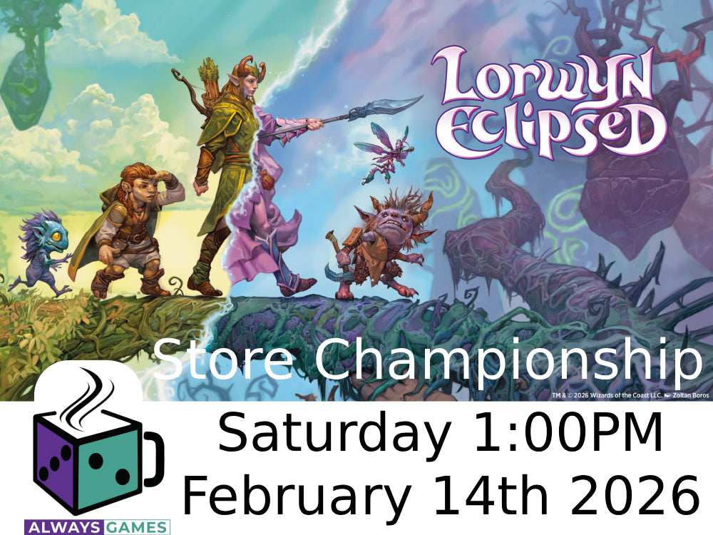 Toujours Jeux Lorwyn Eclipsed Store Championship February 14th 1:00PM