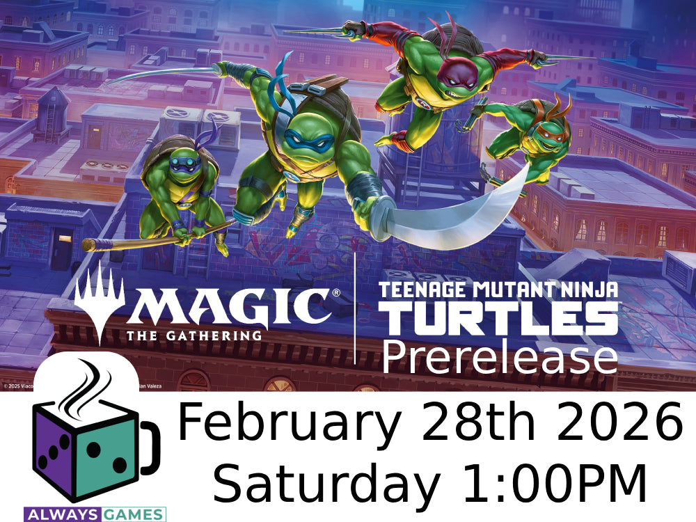 Prerelease MTG TMNT - Saturday February 28th 2026 1:00PM - 3 Rounds