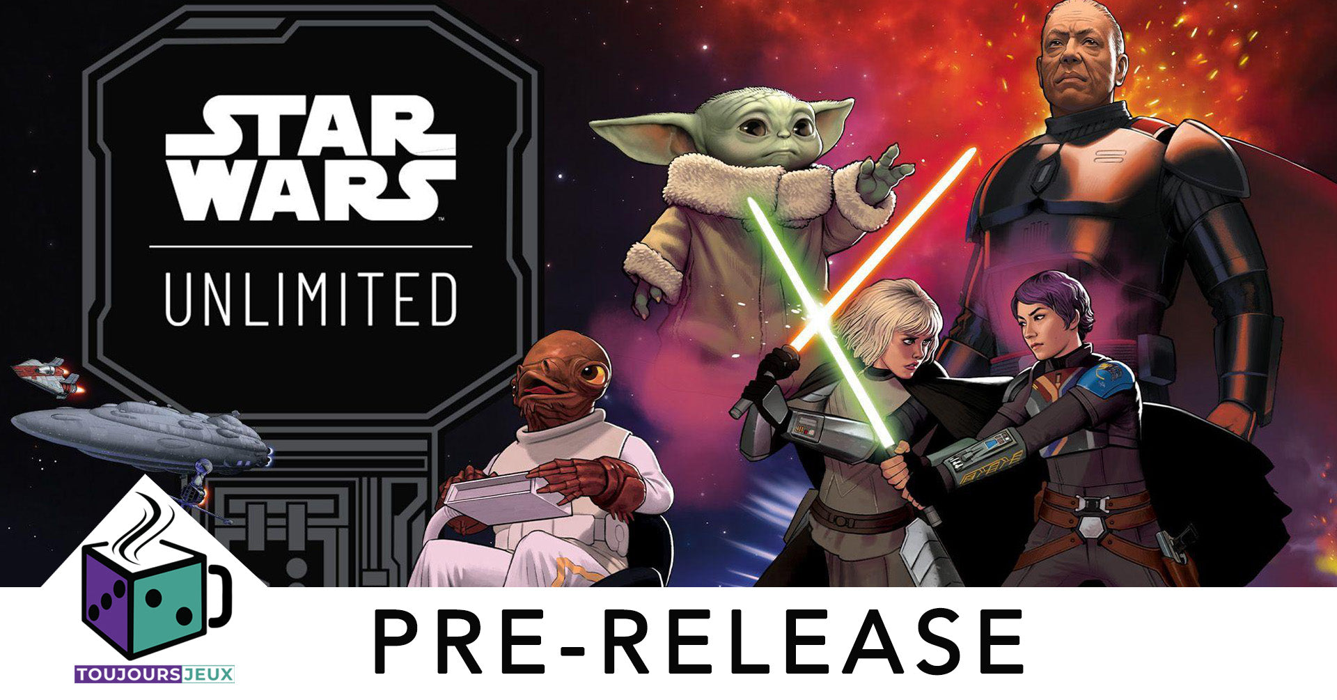 Prerelease: Star Wars: Unlimited Ashes Of The Empire Vendredi 10 Juillet 18H30