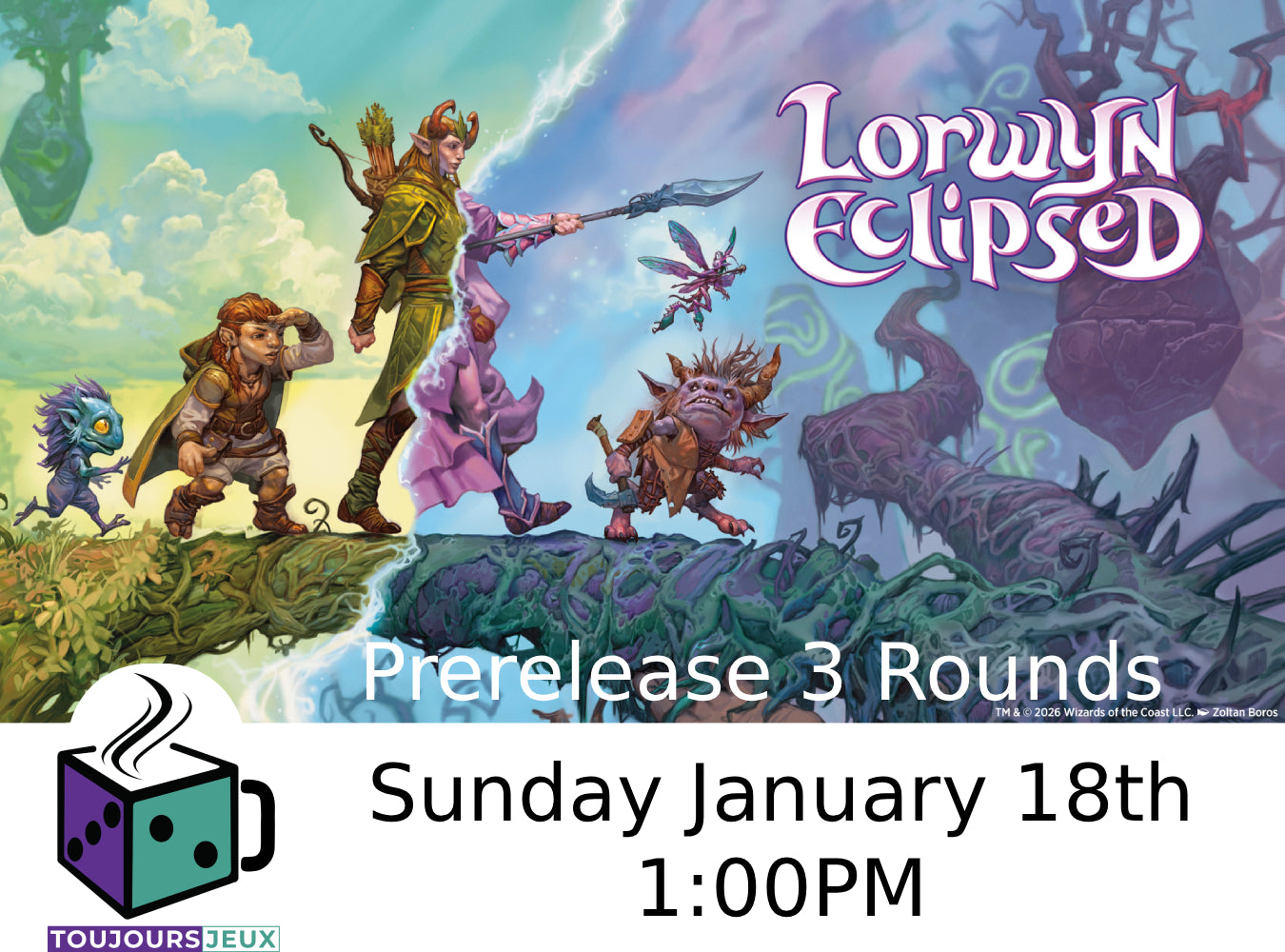 Lorwyn Eclipsed Prerelease Sunday January 18th 2026 1:00PM