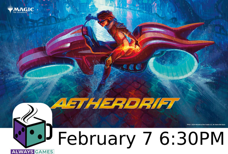 Prerelease: Aetherdrift Vendredi 7 Fevrier 18H30