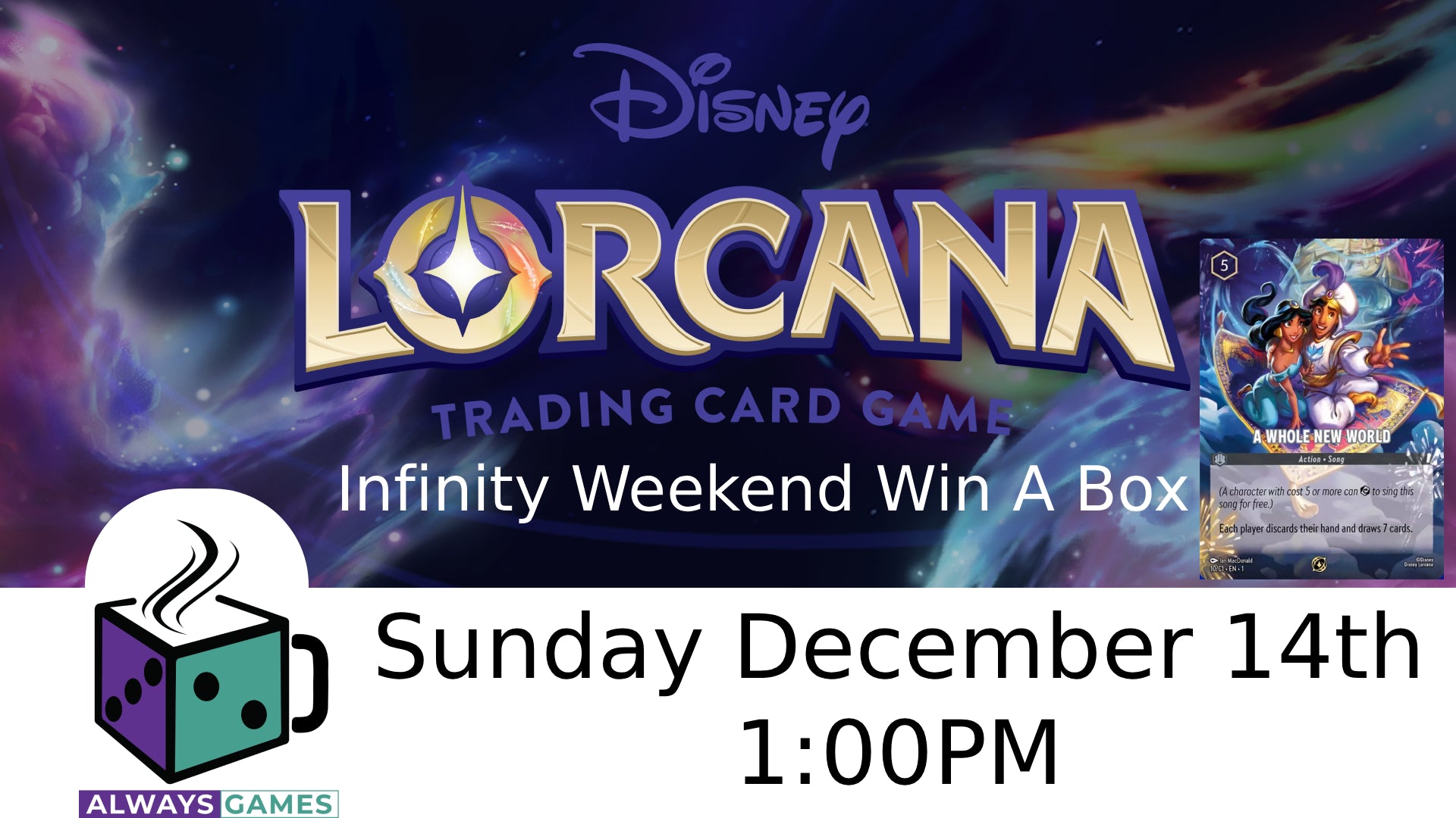 Toujours Jeux Lorcana Infinity Weekend Event win a Box - Sunday December 14th at 1:00 PM