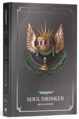 Soul Drinker Royal Hardback Anniversary Edition