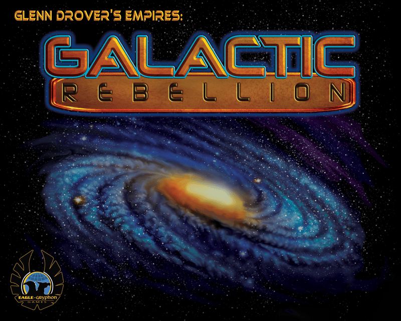 Glenn Drover's Empires: Galactic Rebellion (Used)